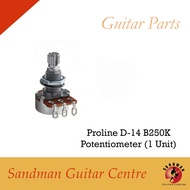 Proline D-14 B250K Potentiometer (1 Unit)
