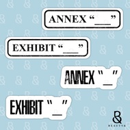Annex " "; Exhibit " " - Lawyer - Waterproof Vinyl Sticker