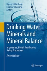 Drinking Water Minerals and Mineral Balance Ingegerd Rosborg