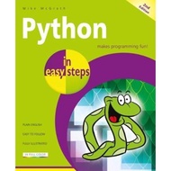 Python in easy steps : Covers Python 3.7 by Mike McGrath (UK edition, paperback)