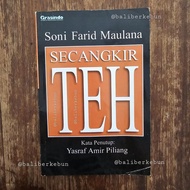 secangkir teh seratus puisi pilihan 1982 - 2004 soni farid maulana grasindo