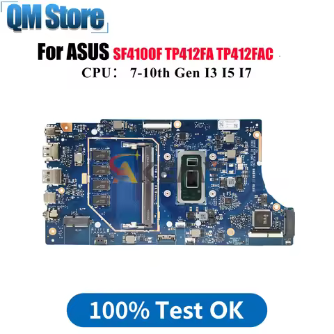 TP412FA Laptop Motherboard For ASUS VivoBook Flip SF4100F TP412FAC TP412FA TP412F Mainboard With I3 
