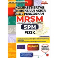 KOLEKSI KERTAS PEPERIKSAAN AKHIR SIJIL PENDIDIKAN MRSM SPM - FIZIK