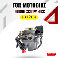 Chế hoà khí bình xăng con Scoopy Giorno 50cc