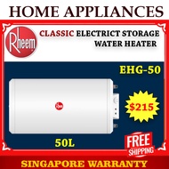 Rheem Water Heater EHG 50 Storage Heater  | EHG-50 | ehg50 slim | 50L | Singapore warranty | free Delivery | 5 years warranty |