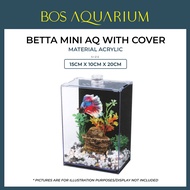 BETTA MINI AQUARIUM WITH COVER (MATERIAL ACRYLIC) 15cm x 10cm x 20cm MINI TANK