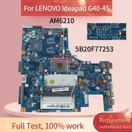 5B20F77253สำหรับ LENOVO I Deap AD G40-45 A4-6210แล็ปท็อปเมนบอร์ด NM-A281 AM6210โน๊ตบุ๊คเมนบอร์ด