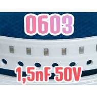 10pcs Multilayer Ceramic Capacitors MLCC SMD/SMT 50V 1.5nF 1.5nF 50V 1500pF 0603