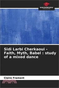 Sidi Larbi Cherkaoui - Faith, Myth, Babel: study of a mixed dance