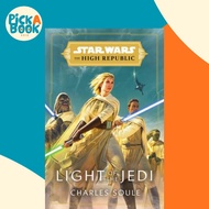 [100% Original Books] - Star Wars: Light of the Jedi (The High Republic) by Charles Soule (US editio