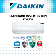 (FREE SHIPPING)DAIKIN 2.0HP INVERTER AIRCOND FTKF50C