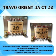TRAVO TRAFO 3A CT 32 ORIENT trafo 3 amper ct32 orient 3a