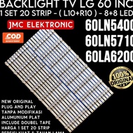ELECTRIC - BACKLIGHT TV LED LG 60 INC 60LN5400 60LN5710 60LA6200 LAMPU