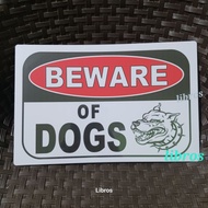 PVC A4 size Signage Beware of DOGS