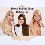 [💓 Seller HIGH Confidence 💓 ] Satin Bubble 💓Tudung Bawal Kain Bubble Satin Bidang 50 / Tudung Bawal / Satin / Bidang 50