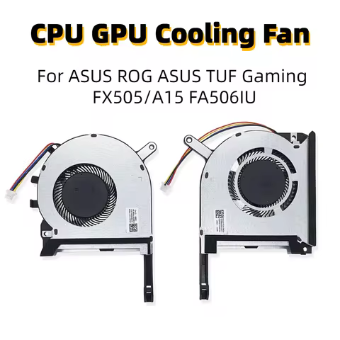 New CPU GPU Laptop Cooling Fan 4 Pin For ASUS ROG ASUS TUF Gaming FX505/A15 FA506IU Asus Gaming A15 