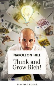 Think and Grow Rich: The Original 1937 Unedited Edition - Kindle eBook Napoleon Hill