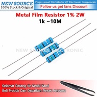 [10pcs] 2W Metal Film Resistor 1% 1k 10M 10K 2.2K 4.7K 3.3K 5.1K 6.8K 22K 100K 330K 470K 680K 1M 3.3