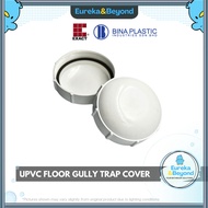 𝗨𝗣𝗩𝗖 𝗙𝗜𝗧𝗧𝗜𝗡𝗚𝗦 - BBB/EXACT BRAND - 4" UPVC FLOOR GULLY TRAP CAP [COVER ONLY] PENUTUP PERANGKAP LANTAI