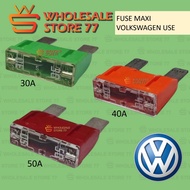 | VOLKSWAGEN USE MAXI FUSE/ Big Fuse /MAXI Blade TYPE FUSE 30A 40A 50A