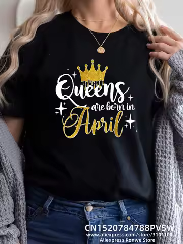 Birthday Queens Are Born in January August December June July February Women Girl Y2K Print T-shirt 