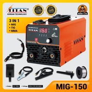 MESIN LAS TITAN MIG 150A CO2 TANPA GAS 3IN1/TRAVO LAS/MESIN LAS MINI - alfamini