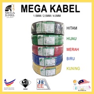 MEGA KABEL Mega Cable PVC Insulated Cable 100% Copper (100 METER) 1.5mm 2.5mm 4mm