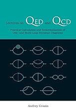 Lectures On Qed And Qcd: Practical Calculation And Renormalization Of One- And Multi-loop Feynman Di