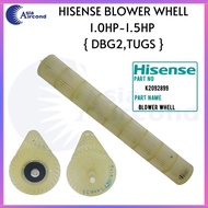 HISENSE BLOWER WHELL 1.0HP-1.5HP { AN10DBG2 & AI13TUGS } (K2092899)