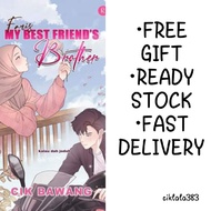 NOVEL BEST!! 🌺 FARIS MY BEST FRIEND'S BROTHER - CIK BAWANG 🌺