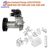 For X1 X3 E81 E84 E87 E88 11517574119 Engine Coolant Water Pump Assembly 116i 118i 120i E46 E90 E91 