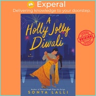 A Holly Jolly Diwali by Sonya Lalli (US edition, paperback)