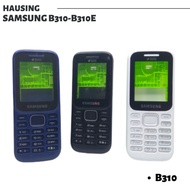 SAMSUNG GALAXY B310 CASING SAMSUNG B310 E HOUSING/