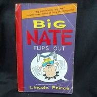 Big Nate Flips Out By Lincoln Pierce