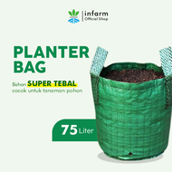 Infarm Planter bag 75 Liter kantong Pot polybag semai benih bibit Tanaman bunga sayuran buah