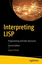 Interpreting LISP Gary D. Knott