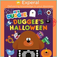 Hey Duggee: Duggee's Halloween by Hey Duggee (UK edition, paperback)