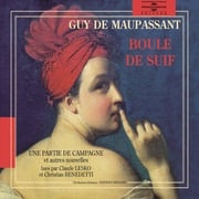 Boule de Suif - Une partie de campagne - Jadis - Le mariage du lieutenant Laré Guy De Maupassant