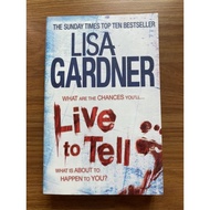 Live to Tell (Detective D.D. Warren 4) by Lisa Gardner (Mystery - Crime - Thriller)