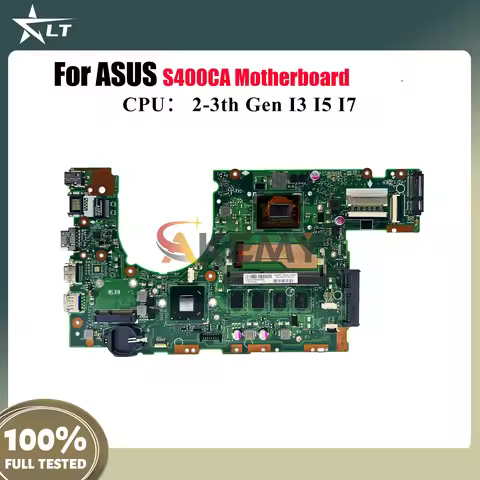 S400CA Laptop Motherboard For ASUS VivoBook S400C S400CA Notebook Mainboard With I3 I5 I7 CPU 100% t