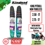 Ban Luar Semi Trail Original Kingland Pitbull ring 17 bukan Tubeles untuk motor Bebek Revo Supra Bla