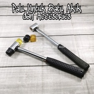 Palu Untuk Pasang Batu Akik dan Accesories
