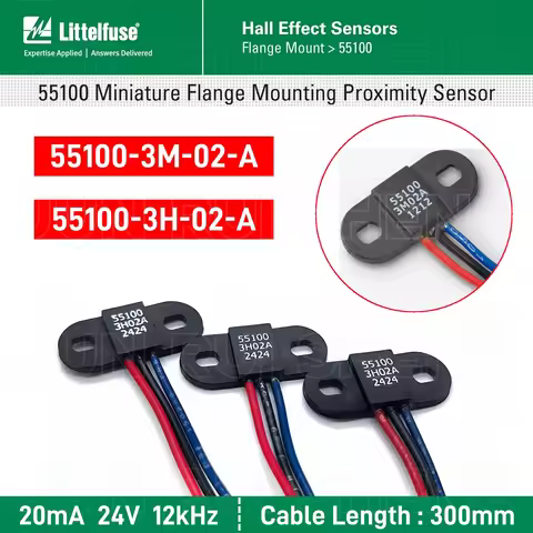 2PCS Littelfuse 55100 Sensor 55100-3H-02-A Hall Sensor 55100-3M-02-A 20mA 24V 2000Hz 3-Wire Hall Eff