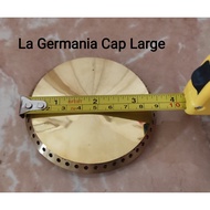 ▥℗◆La Germania Burner Cap Large (For Old Model La Germania Stove)