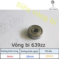 Bearing - bearing 639zz - Standard 9*30*10mm