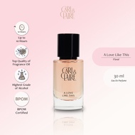 Carl & Claire A Love Like This (ex. Blossom) EDP 30ml Parfum Original Garansi 30 Hari