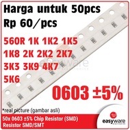 50pcs Resistor 0603 560R 1K 1K2 1K5 1K8 2K 2K2 2K7 3K3 3K9 4K7 5K6 Chip Resistor SMD 0603 5%
