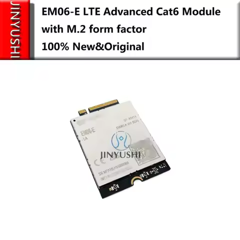 EM06-E EM06 LTE Advanced Cat6 Module with M.2 form factor 4G USB 3.0 Embedded GNSS 100% New&Original