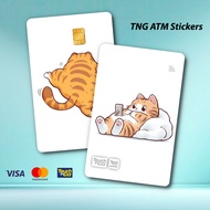 TNG Chill Cat Kucing - Touch n Go Card Sticker Cover TNG / MASTER / VISA / CREDIT/ DEBIT CARD STICKE