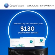 [Obliqueeyewear] COOPER VISION BIOMEDICS 1 DAY EXTRA TORIC (30PCS) 2 BOXES VOUCHER [REDEEM IN STORE]